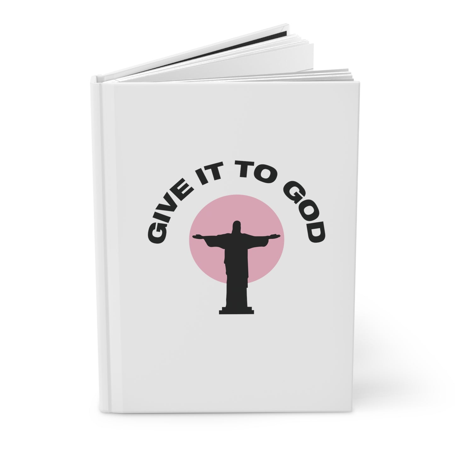 GIVE IT TO GOD - JOURNAL