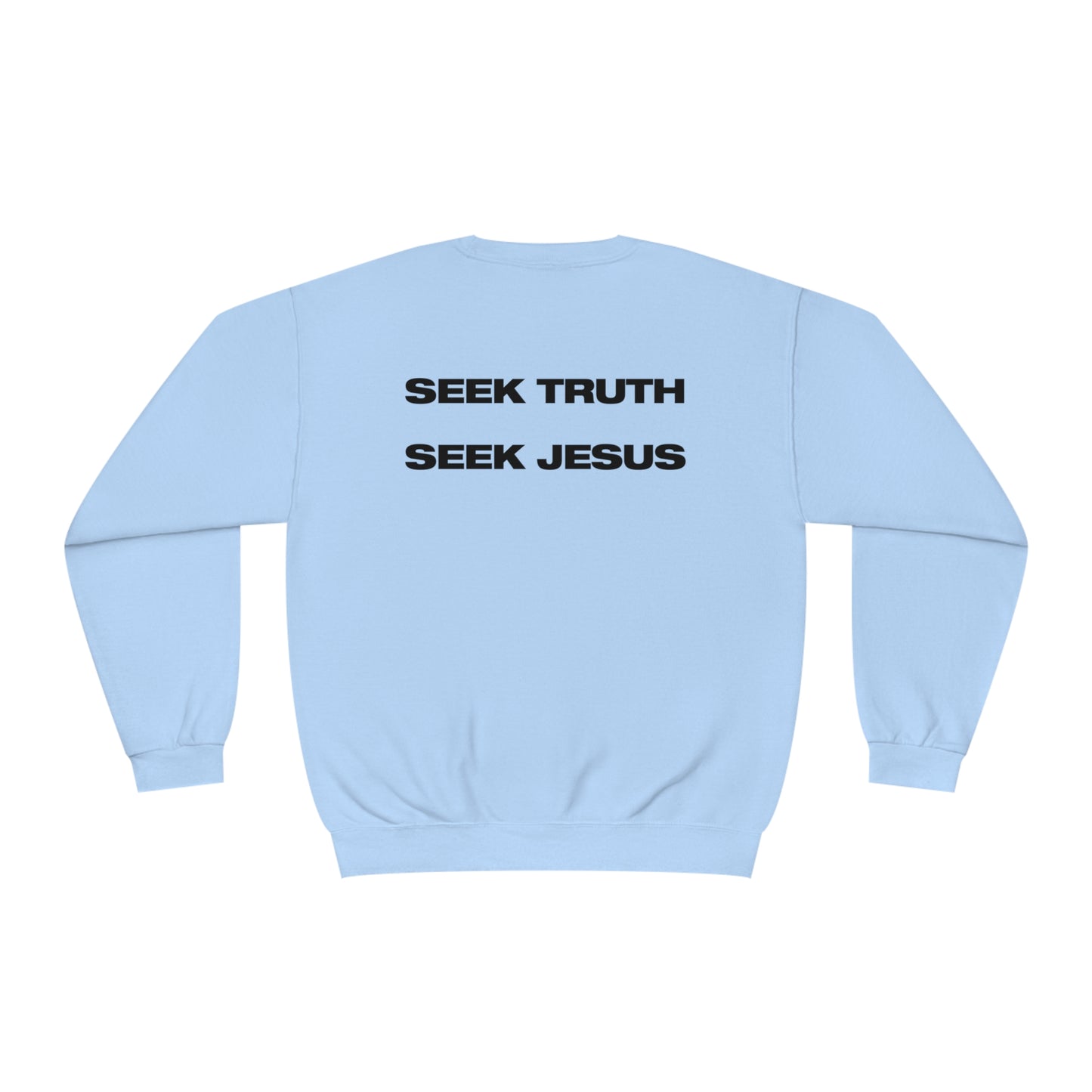 SEEK TRUTH - CREWNECK