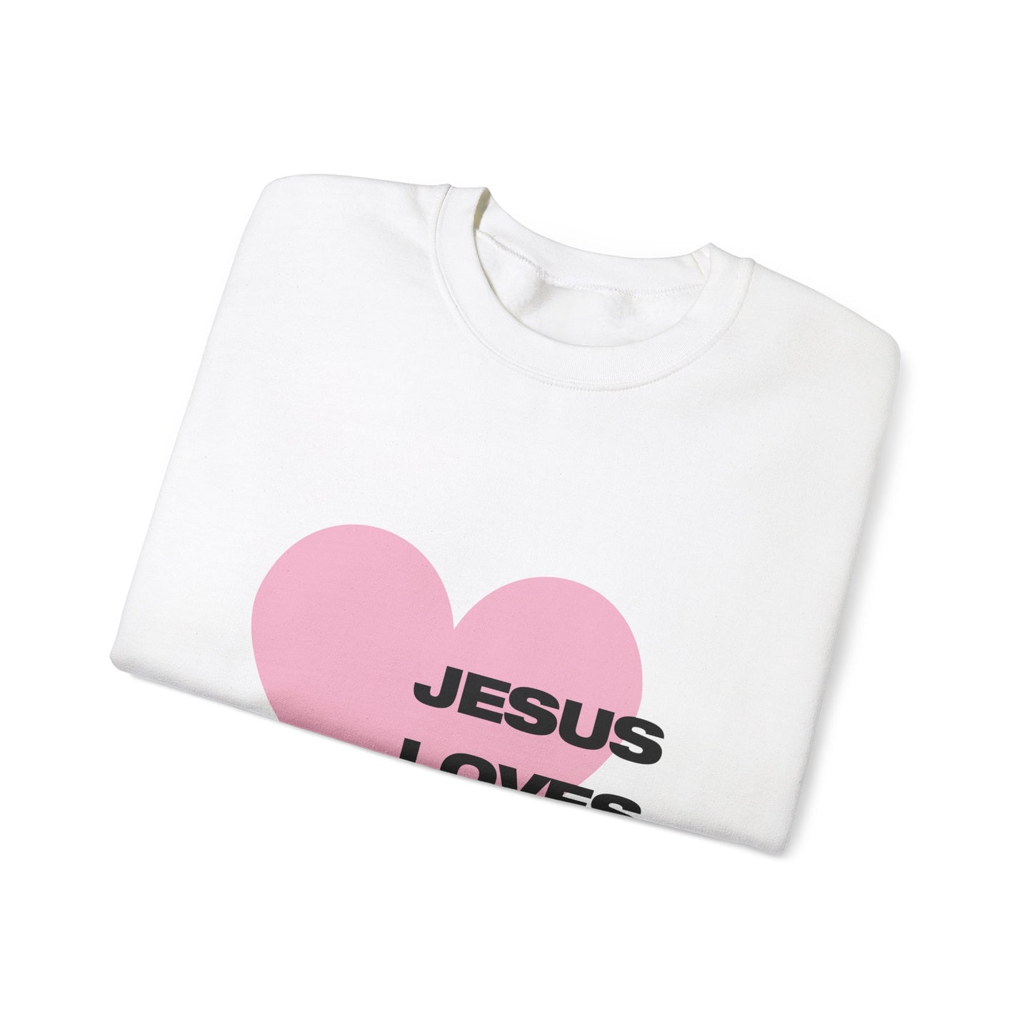 JESUS LOVES YOU - CREWNECK