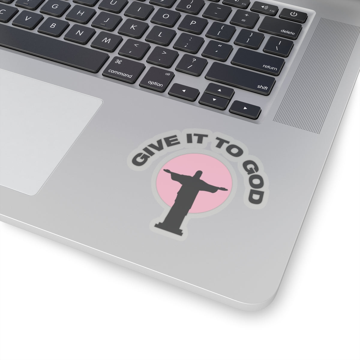 GIVE IT TO GOD - STICKERS