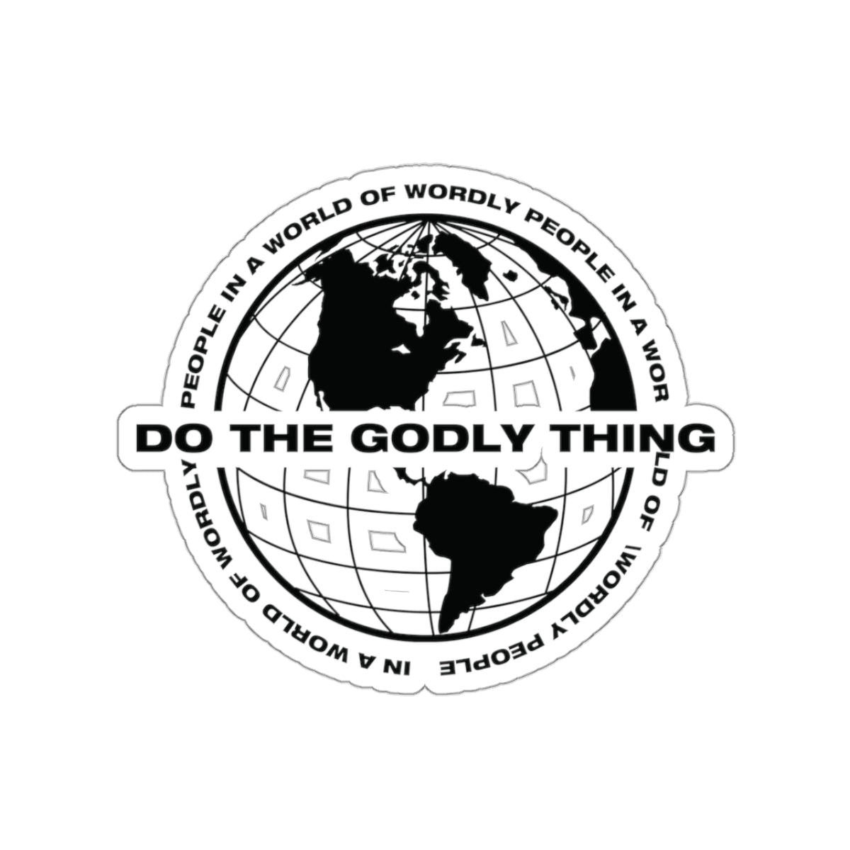 GODLY THING - STICKERS