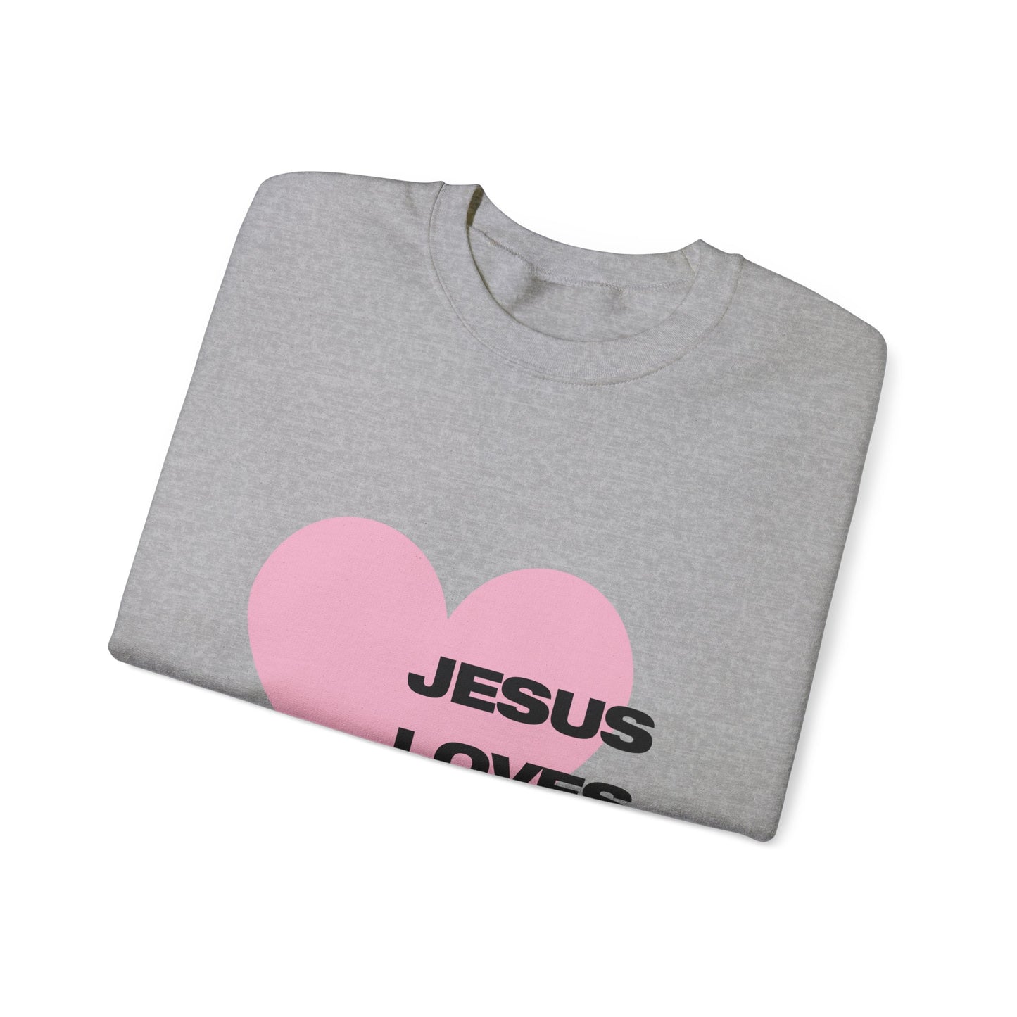 JESUS LOVES YOU - CREWNECK