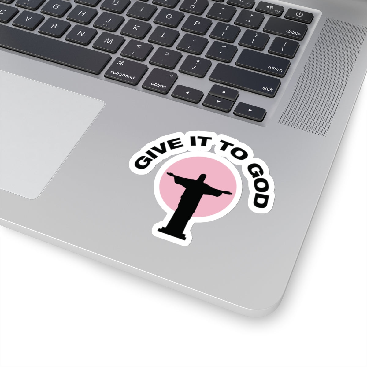 GIVE IT TO GOD - STICKERS